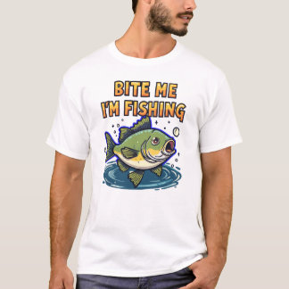 Beiß mich, ich fische T-Shirt