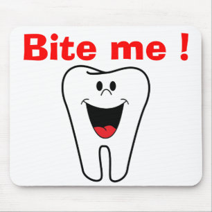 "BEISS MICH" ZAHN MOUSEPAD