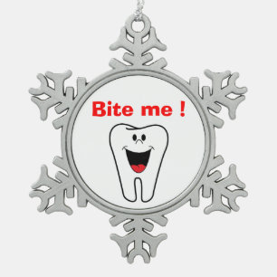 "BEISS MICH" ZAHN SCHNEEFLOCKE HARTZINN WEIHNACHTS SCHNEEFLOCKEN Zinn-Ornament