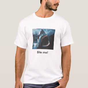 Beißen Sie mich, ich laufen aus Plätzen heraus,  T-Shirt