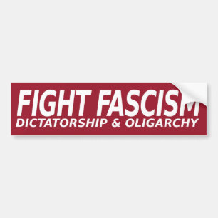 Bekämpfung der Oligarchie der Faschismus-Diktatur Autoaufkleber