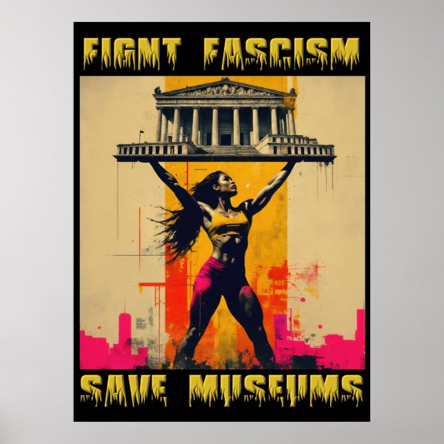 Bekämpfung des Faschismus Rette Museen Poster (Vorne)
