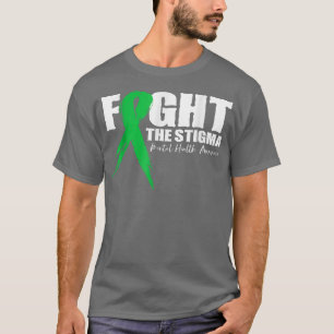 Bekämpfung des psychischen Bewusstseins für Stigma T-Shirt