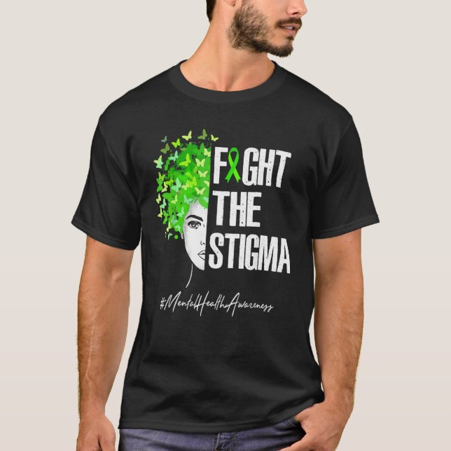 Bekämpfung des psychischen Bewusstseins für Stigma T-Shirt (Vorderseite)