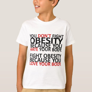 Bekämpfung von Fettleibigkeit T-Shirt