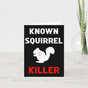 Bekanntes Eichhörnchen Killer Funny Jagd Karte