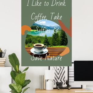 Bekommt euren Kaffeinkick und haltet den Moment fe Poster