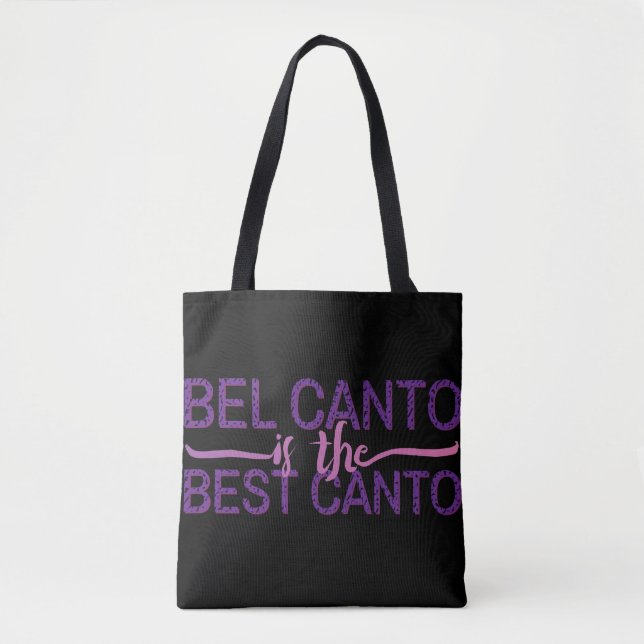 Bel canto ist die beste Canto-Überdruck-Tasche Tasche (Vorderseite)