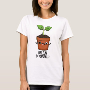 Beleaf in Ihrer selbst lustigen Pflanze Puff T-Shirt