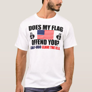 Beleidigt meine Flagge Sie? T-Shirt