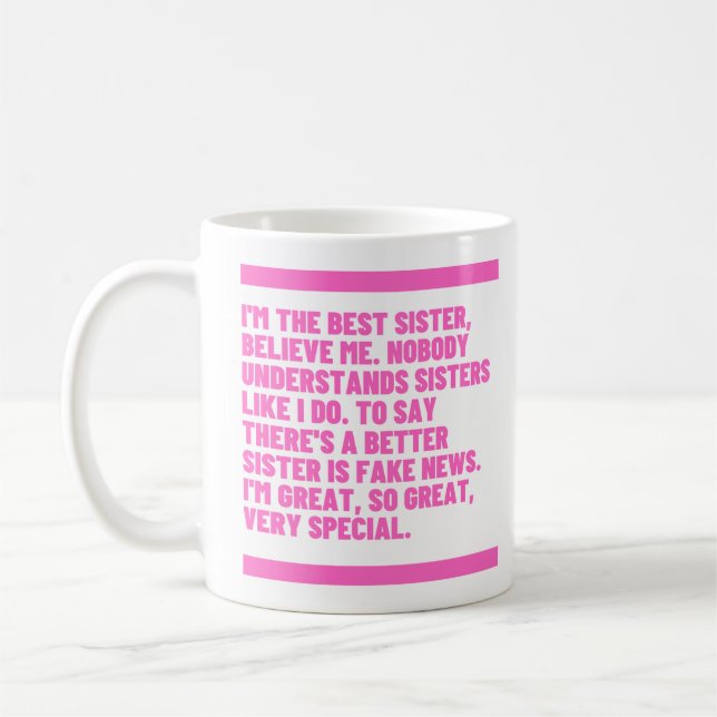 Beleive Me Series - Best Sister Kaffeetasse (Links)