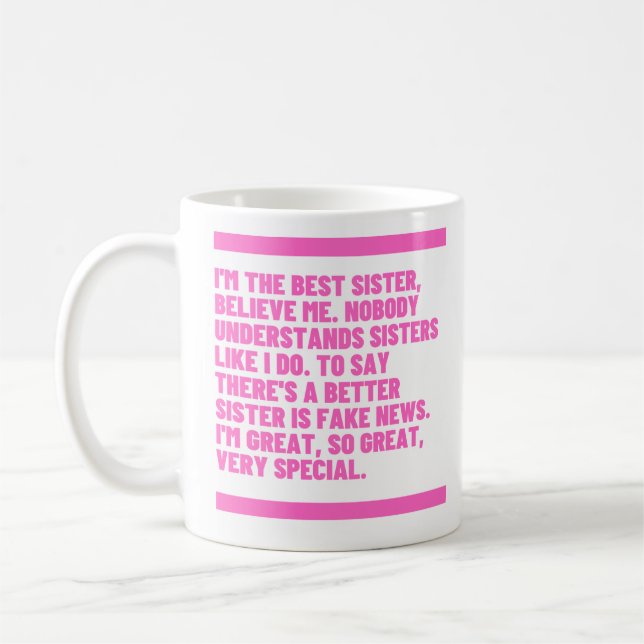 Beleive Me Series - Best Sister Kaffeetasse (Links)