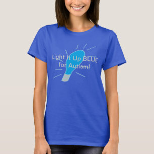 Beleuchten Sie es herauf BLAU für Autismus! T-Shirt