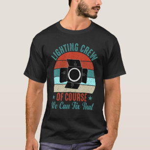 Beleuchtende Crew natürlich reparieren wir, dass S T-Shirt