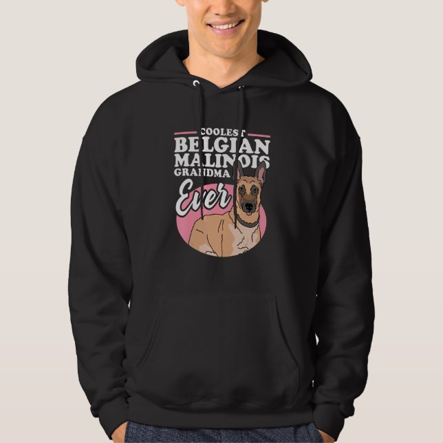 Belgian Malinois Grandma Dog Owner Malinois 1 Hoodie (Vorderseite)