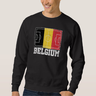 Belgien Fußball-Feld Länderflagge Belgischer Stolz Sweatshirt