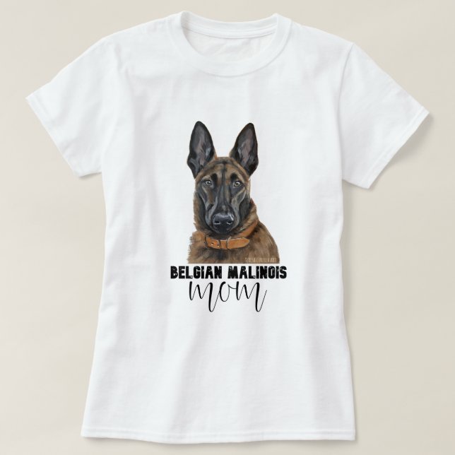 Belgische Malinois-Mama T-Shirt (Design vorne)