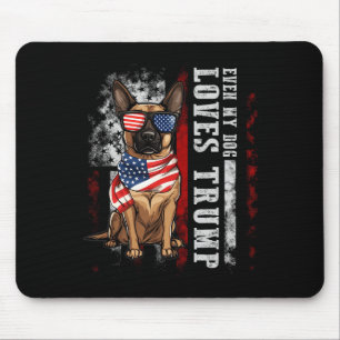 Belgische Malinois sogar meine Hunde Lieben Trump  Mousepad