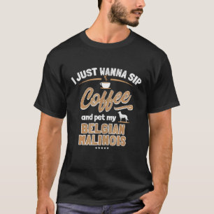 Belgischer Malinois-Hund und Kaffeefanusiast T-Shirt