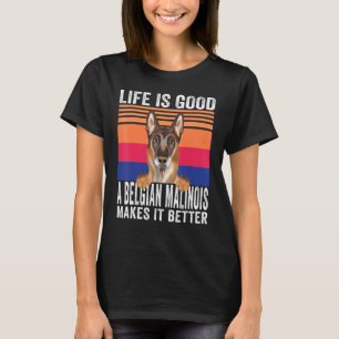 Belgischer Malinois macht Ihr Leben gut Vintage T-Shirt