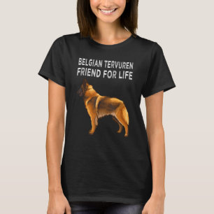 Belgischer Tervuren Freund Fürs Leben Hunde Freund T-Shirt