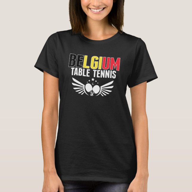 Belgium Table Tennis     Support Belgian Ping Pong T-Shirt (Vorderseite)