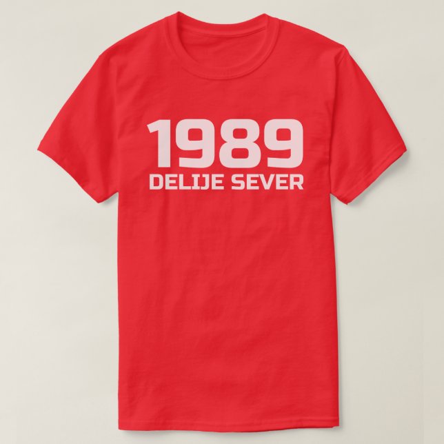 Beli Tekst Delije Sever 1989 T-Shirt (Design vorne)