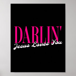 Beliebtes Darlin Jesus liebt dich Cool Country Sou Poster