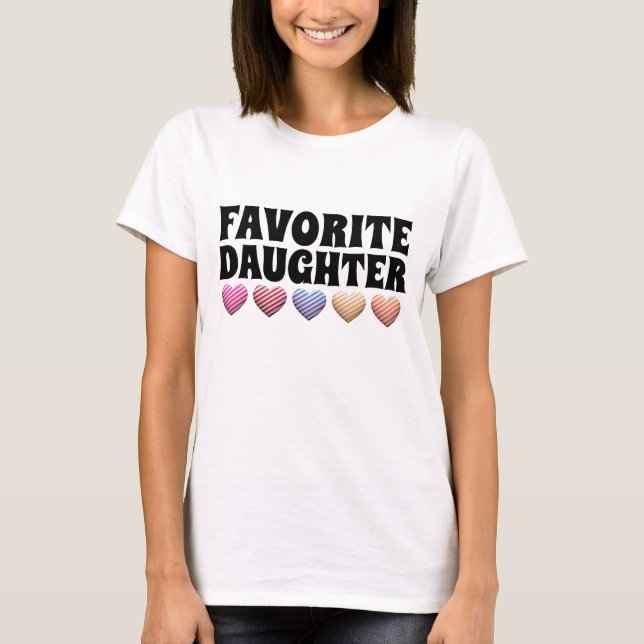 BELIEBTESTE DAUGHTER-T - SHIRT (Vorderseite)