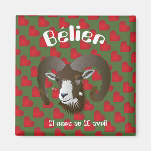 Bélier 21 Mars, 20 avril Magnet