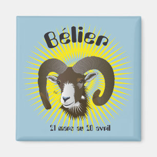 Bélier 21 Mars, 20 avril Magnet
