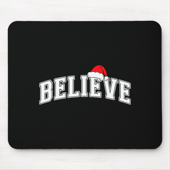 Believe Christmas Varsity Text With Santa Hat Fami Mousepad (Vorne)