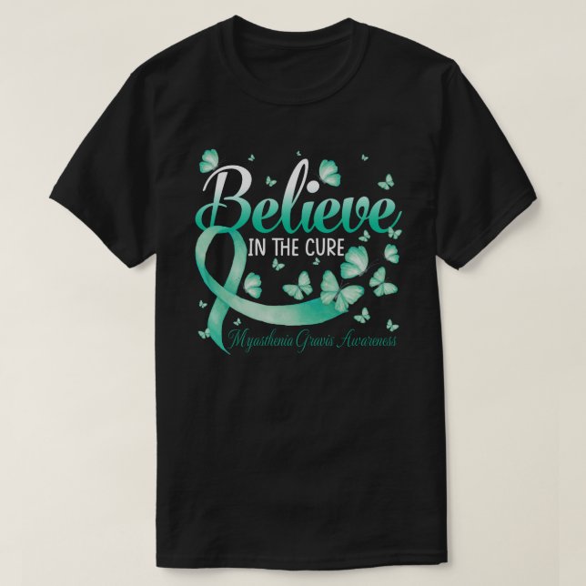 Believe In The Cure Myasthenia Gravis Awareness Bu T-Shirt (Design vorne)