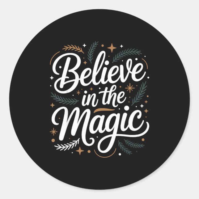 Believe In The Magic Christmas Insred Holiday Remi Runder Aufkleber (Vorderseite)