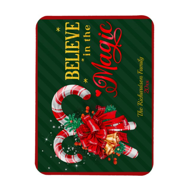 Believe in the magic red green candy cane holidays magnet (Vertikal)