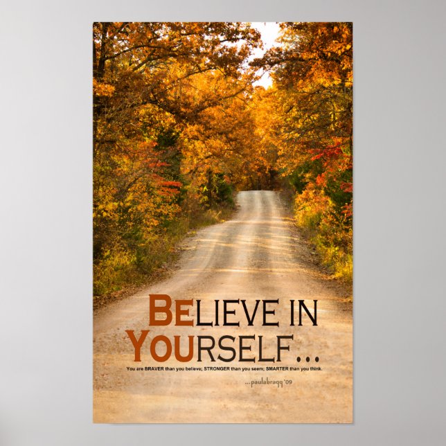 Believe in Yourself (Country Road/Autumn Trees) Poster (Vorne)