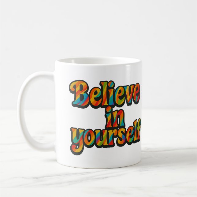 Believe in yourself - Mug (Gauche)
