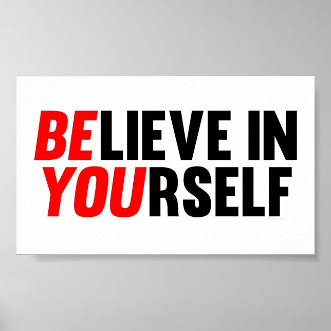 Believe in Yourself Poster (Vorne)