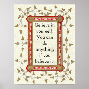 Believe in yourself! Poster