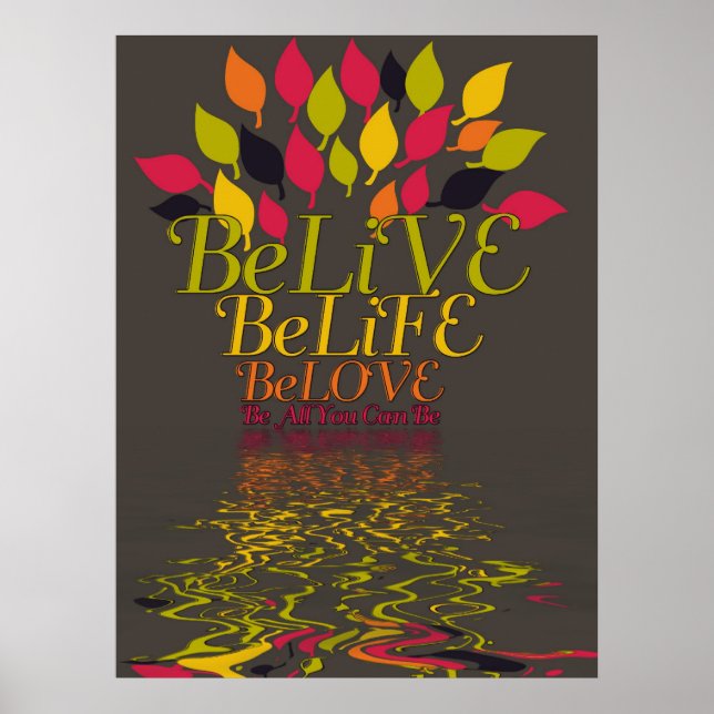 BeLiVE BeLiFE BeLOVE Poster (Vorne)