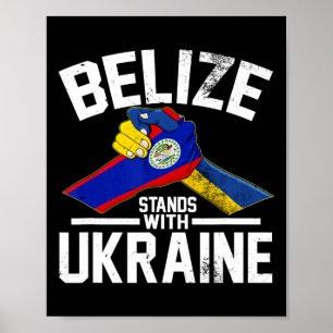 Belize steht mit der Ukraine Ukrainische Flagge Sh Poster