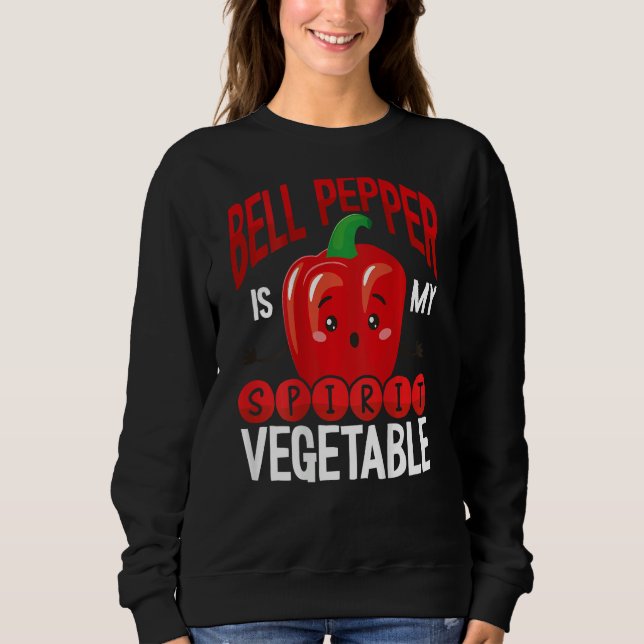 Bell Pepper Is My Spirit Vegetable Backprint Veget Sweatshirt (Vorderseite)