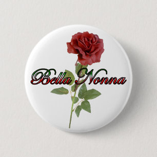 Bella Nonna (schöne italienische Großmutter) Button