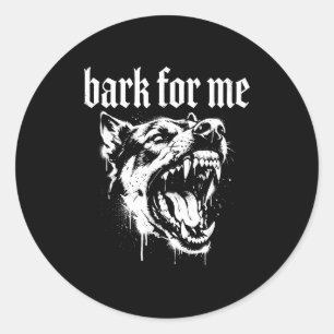 Belle für mich Gothic grimmiger Hund Runder Aufkleber