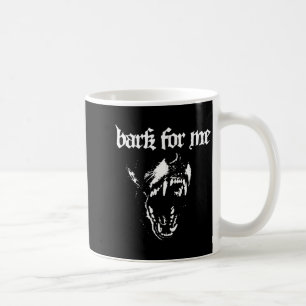 Belle für mich wilder Hund Blackletter-Ästhetik Tr Kaffeetasse