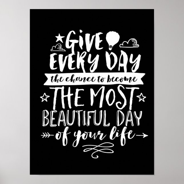 Belle journée Inspirational Life Citation Poster (Devant)