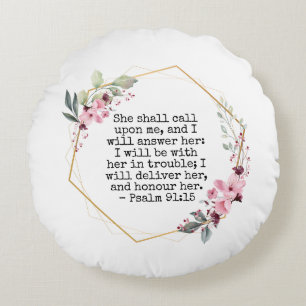 Belles fleurs Psaume 91 Round Coussin