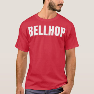 Bellhop Funny Job Titel Beruf Geburtstagsgeschenk  T-Shirt