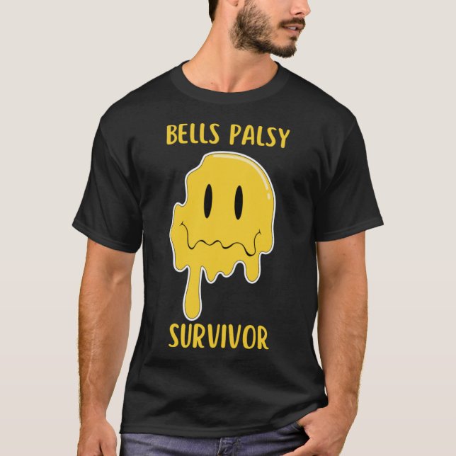Bells Palsy Survivor Gesichtslähmung Bells Palsy T-Shirt (Vorderseite)