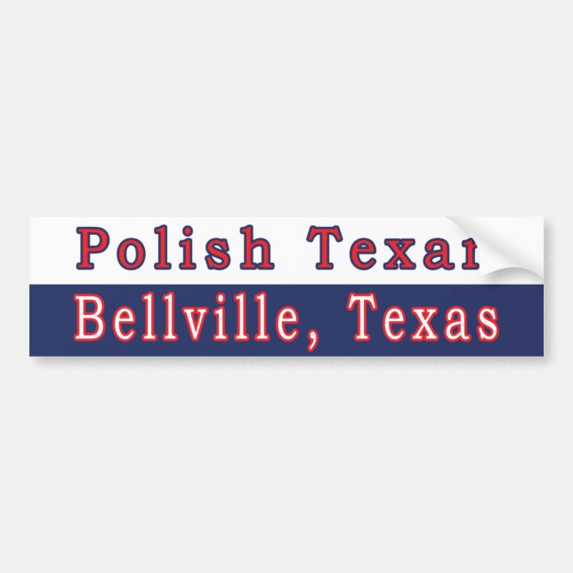 Bellville Polnischer texanischer Autoaufkleber (Vorne)
